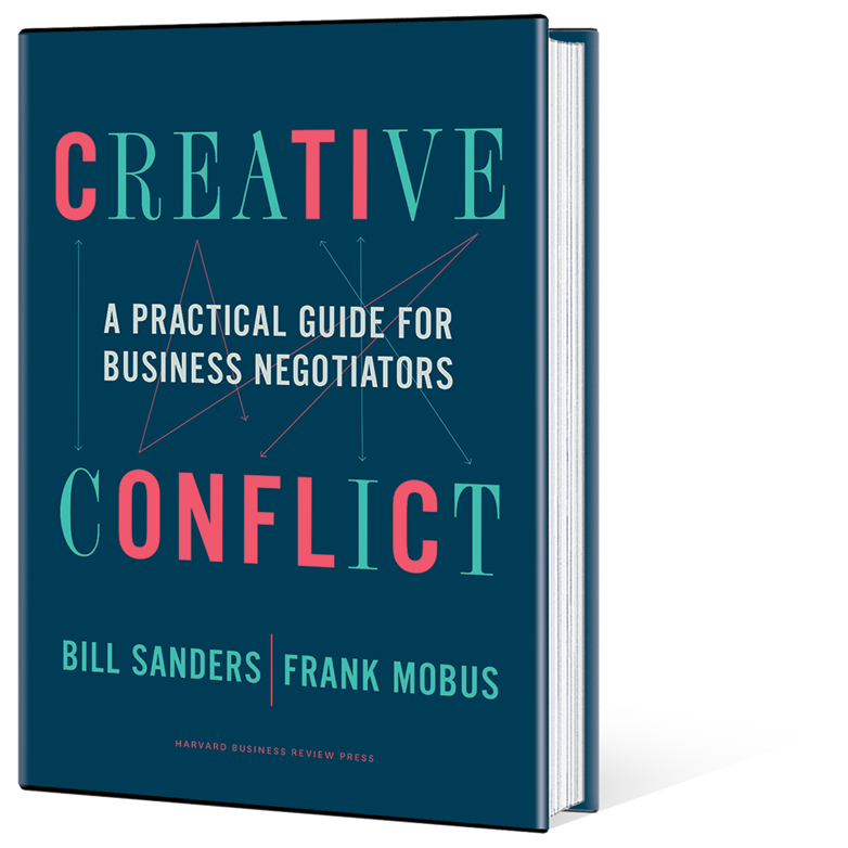 Creative Conflict by Bill Sanders and Frank Mobus